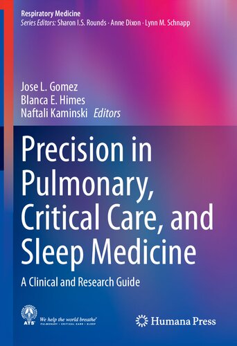 Precision in Pulmonary, Critical Care, and Sleep Medicine: A Clinical and Research Guide (Respiratory Medicine)