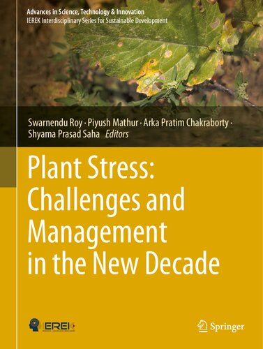 Plant Stress: Challenges and Management in the New Decade (Advances in Science, Technology & Innovation)