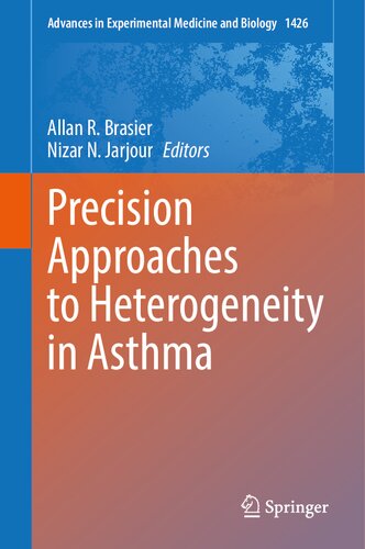 Precision Approaches to Heterogeneity in Asthma (Advances in Experimental Medicine and Biology, 1426)