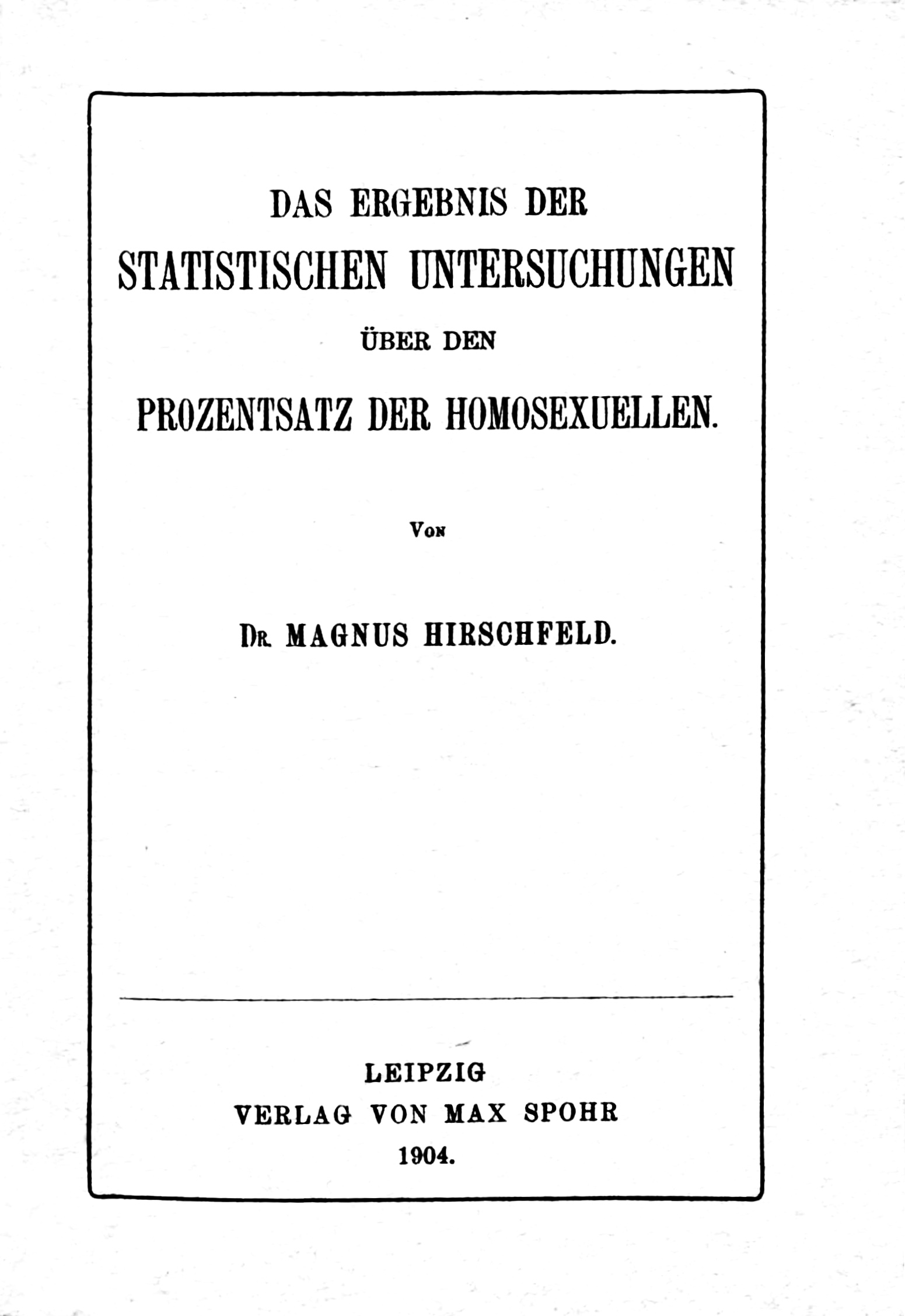 Das Ergebnis der statistischen Untersuchungen über den Prozentsatz der Homosexuellen