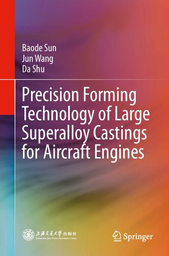 Precision Forming Technology of Large Superalloy Castings for Aircraft Engines