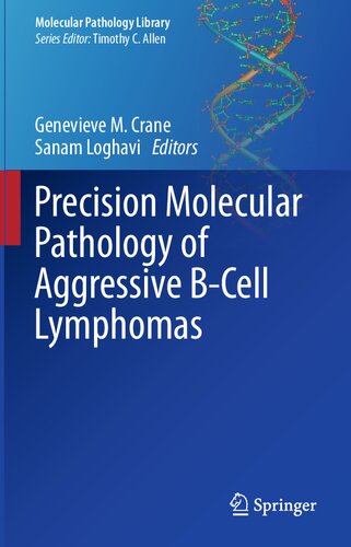 Precision Molecular Pathology of Aggressive B-Cell Lymphomas (Molecular Pathology Library)