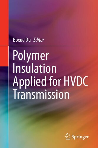 Polymer Insulation Applied for HVDC Transmission