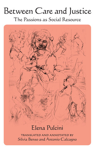 Between Care and Justice: The Passions as Social Resource (SUNY in Contemporary Italian Philosophy)