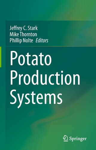 Potato Production Systems (Handbook of Plant Breeding, 13)