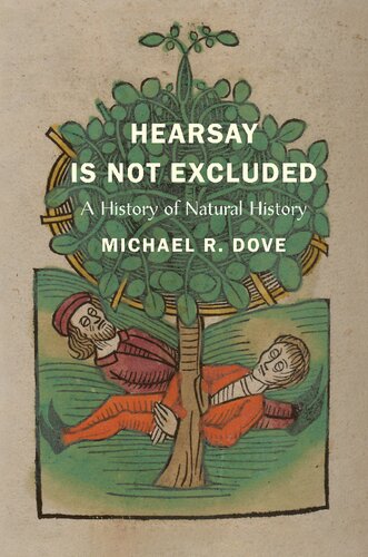 Hearsay is Not Excluded: A History of Natural History