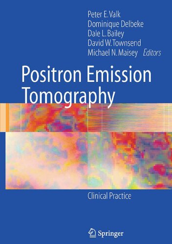 Positron Emission Tomography: Clinical Practice