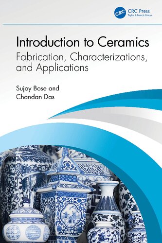 Introduction to Ceramics; Fabrication, Characterizations, and Applications