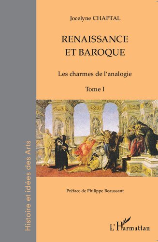 Renaissance et baroque: Les charmes de l'analogie