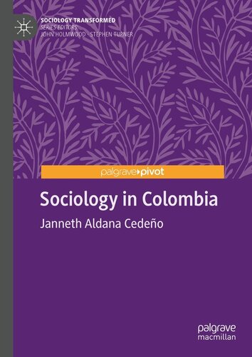 Sociology in Colombia (Sociology Transformed)