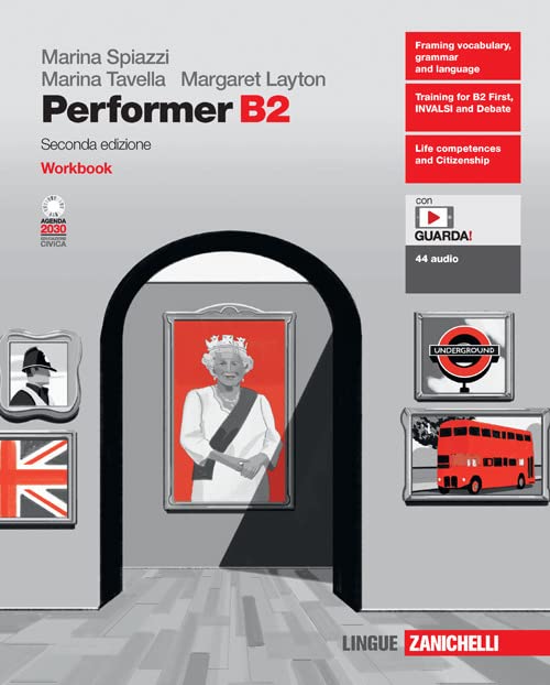 Performer B2. Workbook. Per le Scuole superiori. Con e-book. Con espansione online