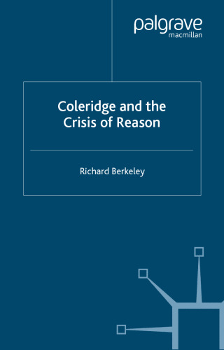 Coleridge and the Crisis of Reason