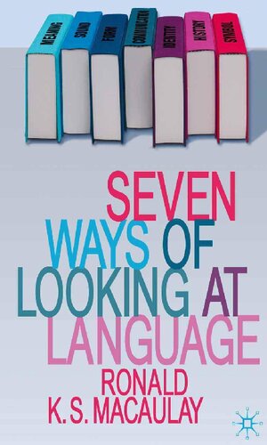 Seven Ways of Looking at Language