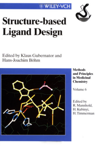 Structure-based Ligand Design (Methods and Principles in Medicinal Chemistry)