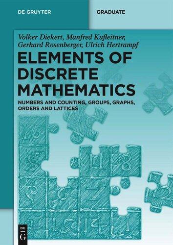 Elements of Discrete Mathematics: Numbers and Counting, Groups, Graphs, Orders and Lattices (De Gruyter Textbook)