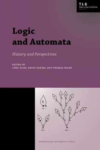 Logic and Automata: History and Perspectives (Texts in Logic and Games) (Volume 2)