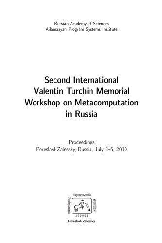 International Valentin Turchin Workshop on Metacomputation 2010
