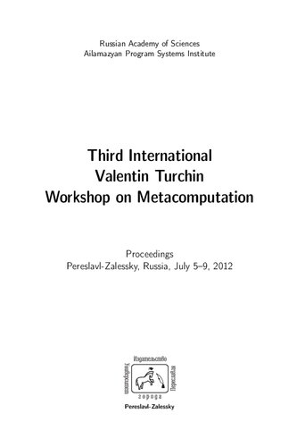 International Valentin Turchin Workshop on Metacomputation 2012