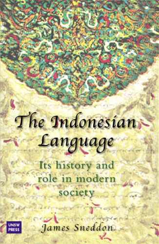 The Indonesian Language: Its History and Role in Modern Society