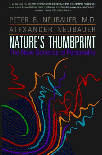 Nature's Thumbprint: The New Genetics of Personality