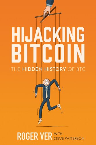 Hijacking Bitcoin: The Hidden History of BTC