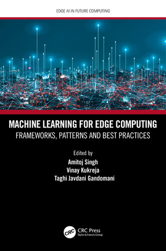 Machine Learning for Edge Computing (Edge AI in Future Computing)
