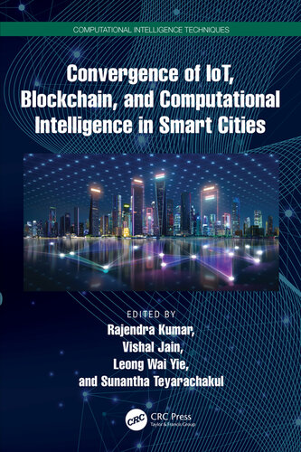 Convergence of IoT, Blockchain, and Computational Intelligence in Smart Cities (Computational Intelligence Techniques)