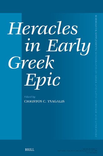 Heracles in Early Greek Epic (Mnemosyne, Supplements, 482)