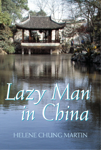 Lazy Man In China