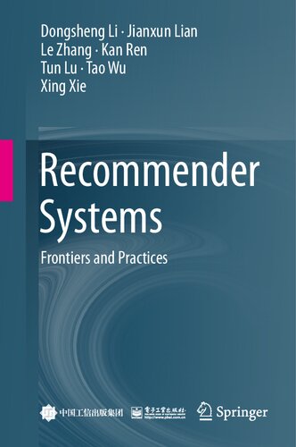 Recommender Systems: Frontiers and Practices