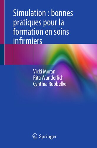 Simulation : bonnes pratiques pour la formation en soins infirmiers (French Edition)