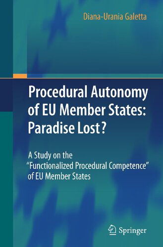 Procedural Autonomy of EU Member States: Paradise Lost?