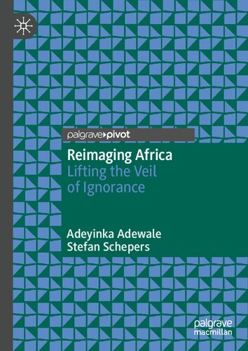 Reimaging Africa: Lifting the Veil of Ignorance (Palgrave Pivot)