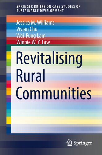 Revitalising Rural Communities (SpringerBriefs on Case Studies of Sustainable Development)