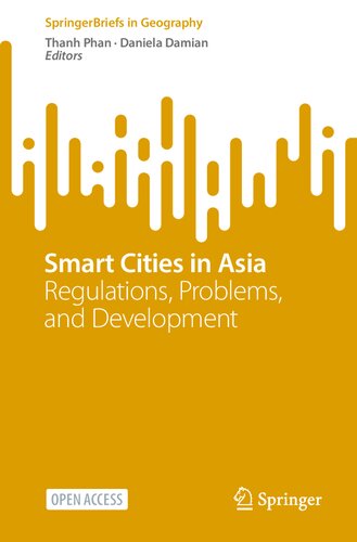 Smart Cities in Asia: Regulations, Problems, and Development (SpringerBriefs in Geography)