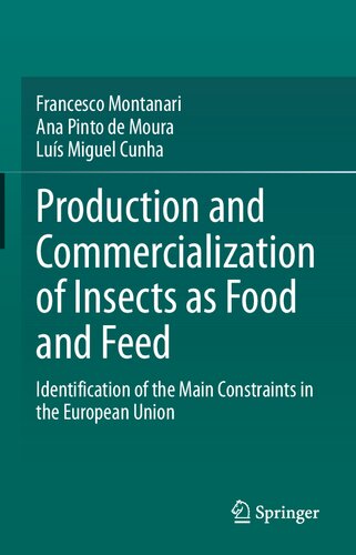 Production and Commercialization of Insects as Food and Feed: Identification of the Main Constraints in the European Union