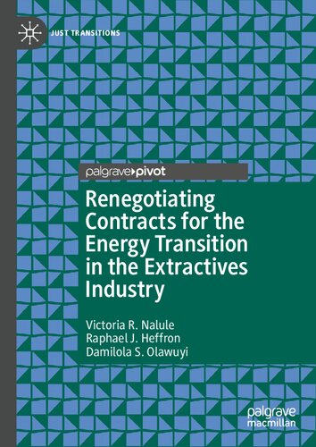 Renegotiating Contracts for the Energy Transition in the Extractives Industry (Just Transitions)