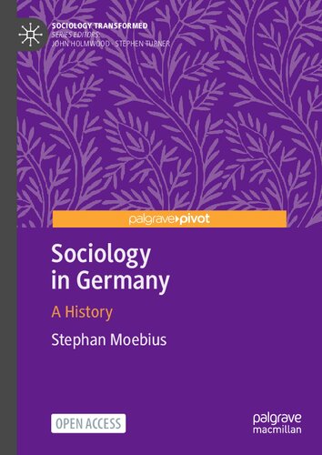 Sociology in Germany: A History (Sociology Transformed)