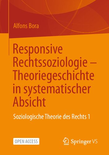 Responsive Rechtssoziologie – Theoriegeschichte in systematischer Absicht: Soziologische Theorie des Rechts 1 (German Edition)