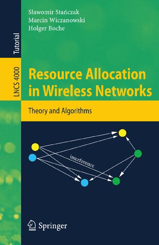 Resource Allocation in Wireless Networks: Theory and Algorithms (Lecture Notes in Computer Science / Theoretical Computer Science and General Issues)