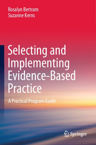Selecting and Implementing Evidence-Based Practice: A Practical Program Guide