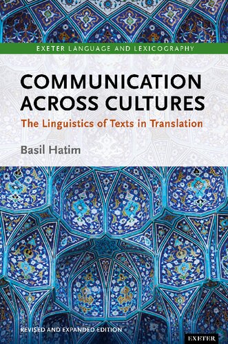 Communication across Cultures: The Linguistics of Texts in Translation