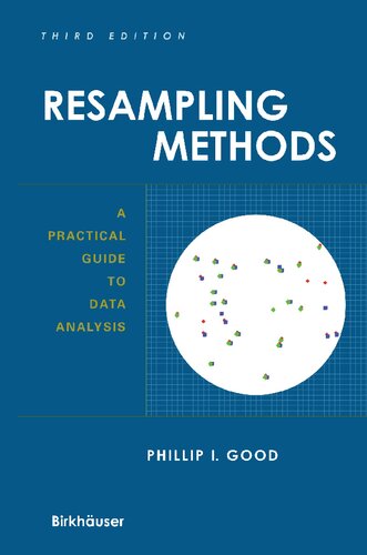 Resampling Methods: A Practical Guide to Data Analysis