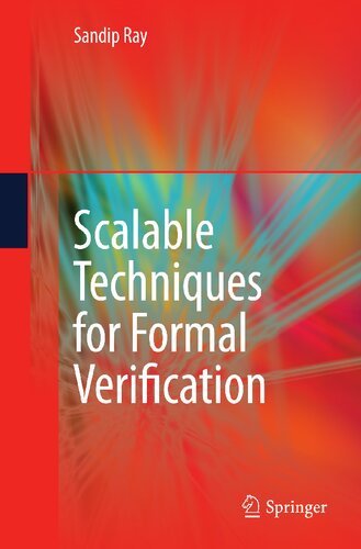 Scalable Techniques for Formal Verification