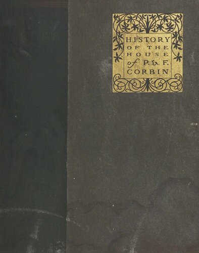 History of the House of P. & F. Corbin