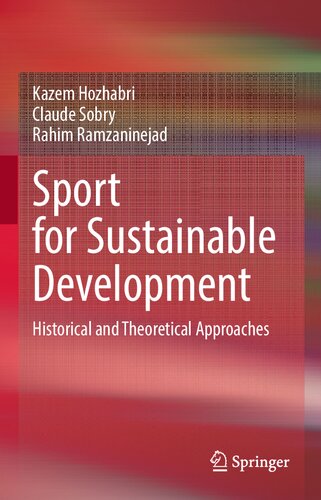 Sport for Sustainable Development: Historical and Theoretical Approaches