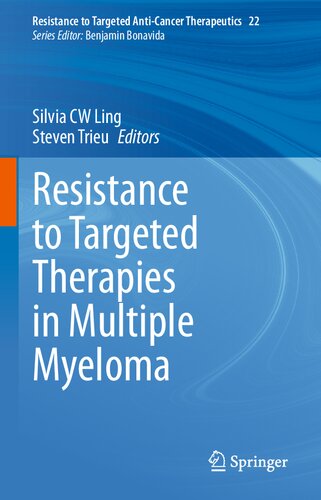 Resistance to Targeted Therapies in Multiple Myeloma (Resistance to Targeted Anti-Cancer Therapeutics, 22)