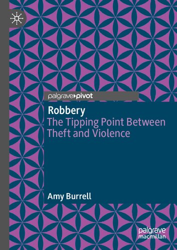 Robbery: The Tipping Point Between Theft and Violence