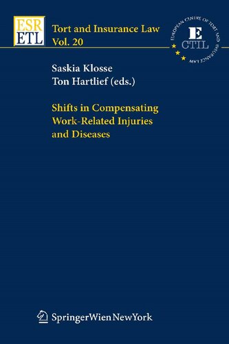 Shifts in Compensating Work-related Injuries and Diseases (Tort and Insurance Law)