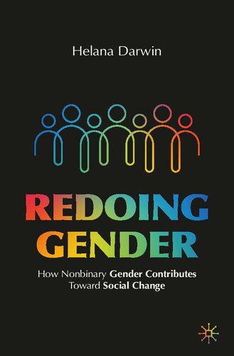 Redoing Gender: How Nonbinary Gender Contributes Toward Social Change